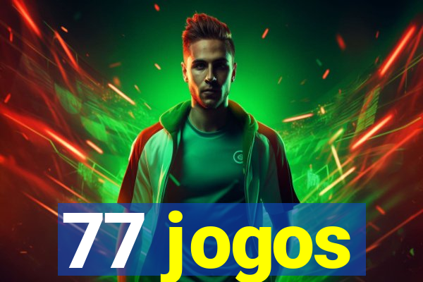 77 jogos